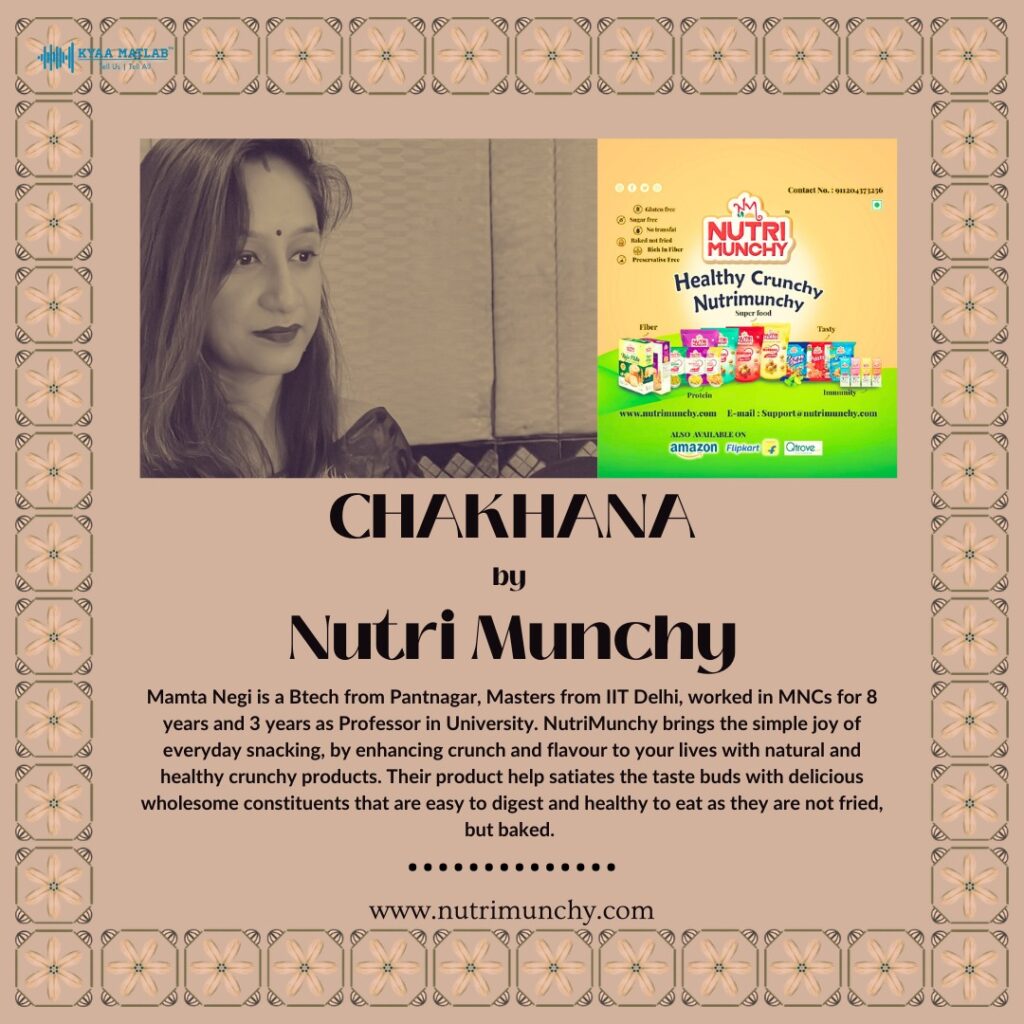 CHAKHANA BY NUTRI MUNCHY